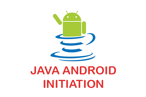JAVA ANDROID - INITIATION